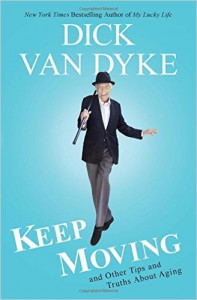 Dick Van Dyke Keep Moving